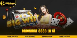 Baccarat 888b là gì
