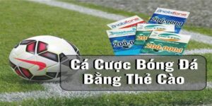 Hình thức cá cược bằng thẻ cào điện thoại là gì?